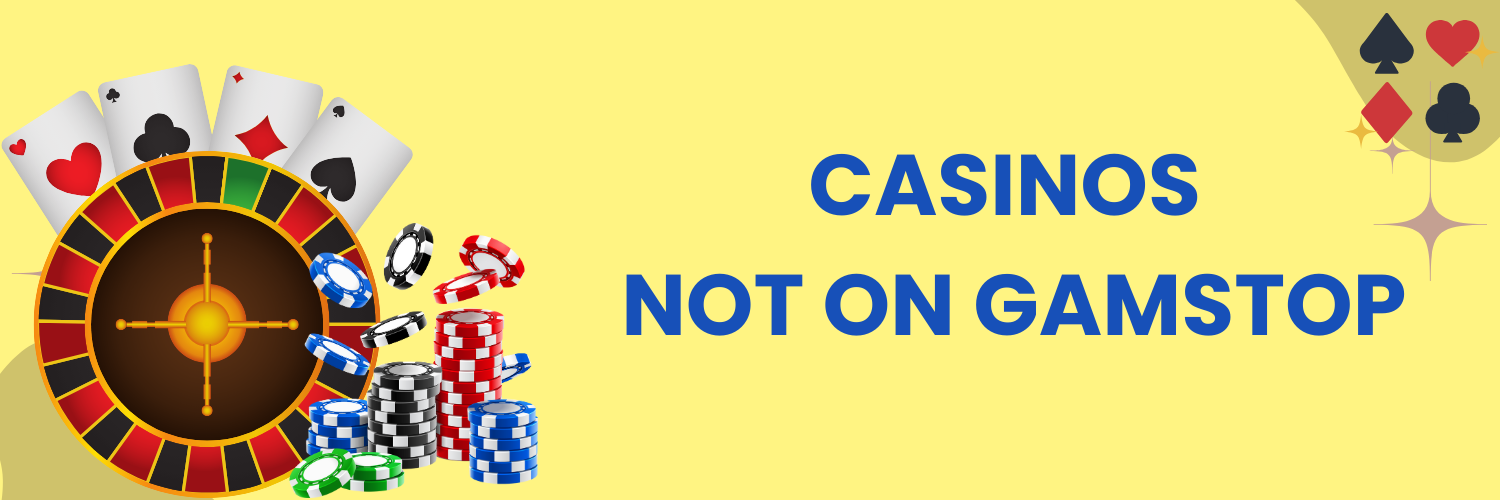 Exploring Casinos Not on GamStop A Guide to Alternative Gambling Options 364644346