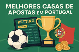 Casas de Apostas em Portugal Guia Completo para Apostadores 1734677627